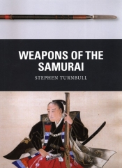 Weapons of the Samurai - Stephen Turnbull
