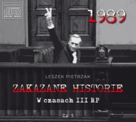 Zakazane historie W czasach III RP audiobook - Leszek Pietrzak