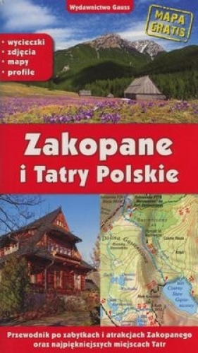 ZAKOPANE I TATRY POLSKIE PRZEWODNIK - Opracowanie zbiorowe