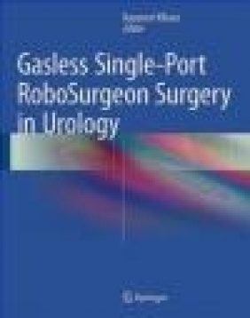 Gasless Single-Port Robosurgeon Surgery in Urology 2015