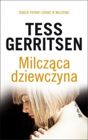 Milcząca dziewczyna - Tess Gerritsen