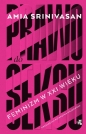 Prawo do seksu - Amia Srinivasan