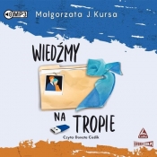 Wiedźmy na tropie (Audiobook) - Kursa Małgorzata J.