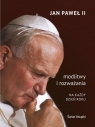 Modlitwy i rozważania na każdy dzień roku Jan Paweł II
