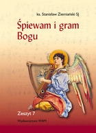 Śpiewam i gram Bogu 7