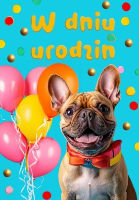 Kartka okolicznościowa W dniu urodzin pies