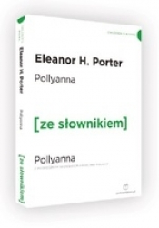 Pollyanna (ze słownikiem) - Eleanor Porter