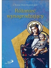 Różaniec wynagradzający - Bożena Maria Hanusiak