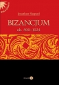 Bizancjum ok 500-1024 Tom 1 - Jonathan Shepard