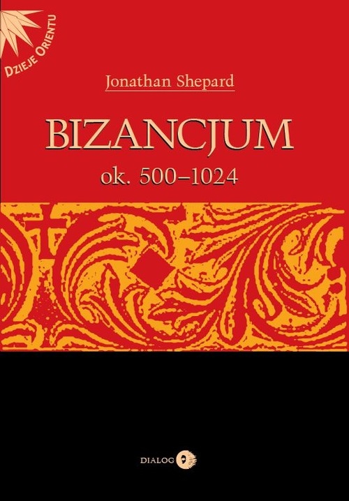 Bizancjum ok 500-1024 Tom 1