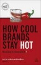 How Cool Brands Stay Hot