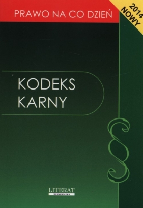 Kodeks karny 2014 - Kopońska Ewelina<br />