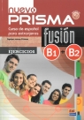 Nuevo Prisma fusion B1+B2 ćwiczenia + CD Amelia Guerrero, Ana Hermoso, Alicia López y David Isa