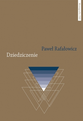 Dziedziczenie Perspektywa aksjologiczna - Rafałowicz Paweł