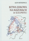 Bitwa zimowa na Mazurach (6-21. II. 1915 r.)  Mitkiewicz Leon