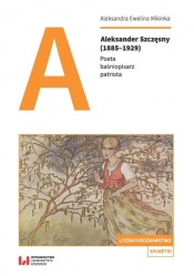 Aleksander Szczęsny (1885-1929) - Aleksandra Ewelina Mikinka