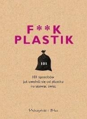 F**k plastik - Praca zbiorowa
