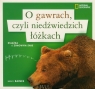 O gawrach czyli niedźwiedziach łóżkach