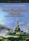 Aleuty Wyspy Gilberta i Marshalla /karton/ Morison Samuel Eliot