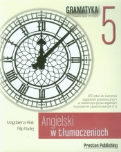 Angielski w tłumaczeniach Gramatyka 5 z płytą CD - Magdalena Filak, Filip Radej