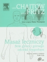 Masaż leczniczy z płytą DVD Bóle głowy i górnego odcinka Chaitow Leon, Fritz Sandy
