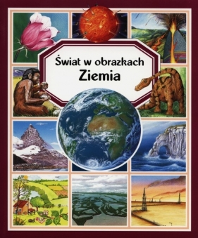 Ziemia Świat w obrazkach - Vandewiele Agnes, Beaumont Emilie