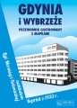 Gdynia i Wybrzeże Przewodnik ilustrowany z mapkami Reprint z 1933 roku - Władysław Zakrzewski, Bolesław Koselnik, Helena Dąbrowska