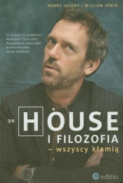 Dr House i filozofia wszyscy kłamią