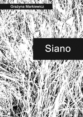 Siano - Grażyna Markiewicz