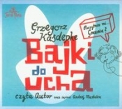 Bajki do ucha (Audiobook) - Grzegorz Kasdepke