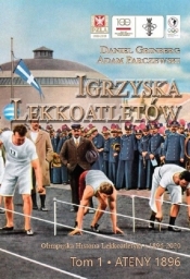 Igrzyska lekkoatletów Tom 1 Ateny 1896 - Grinberg Daniel, Parczewski Adam