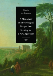 A Monastery in a Sociological Perspective: Seeking for a New Approach