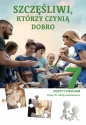 Szczęśliwi, którzy czynią dobro. Religia - zeszyt ćwiczeń dla 7. klasy szkoły podstawowej - Krzysztof Mielnicki, Elżbieta Kondrak, Agnieszka Sętorek
