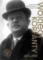 Wojciech Korfanty 1873-1939 - Grzegorz Bębnik, Sebastian Rosenbaum, Mirosław Węcki