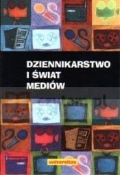 Dziennikarstwo i świat mediów - <br />