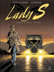 Lady S. T.4 Zabawa w kotka i myszkę - Jean Van Hamme, Philippe Aymond