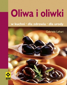 Oliwa i oliwki - Lehari Gabriele