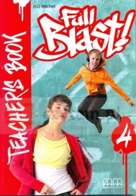 Full Blast 4 Teacher's Book - H. Q. Mitchell