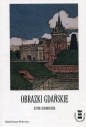Obrazki Gdańskie - Käthe Schirmacher