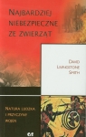 Najbardziej niebezpieczne ze zwierząt David Livingstone Smith