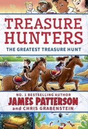 Treasure Hunters The Greatest Treasure Hunt - Patterson James
