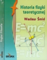 Fizyka i Filozofia / Historia fizyki teoretycznej Pakiet