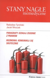 Stany nagłe niemedyczne - Radosław Tymiński, Jacek Mroczek