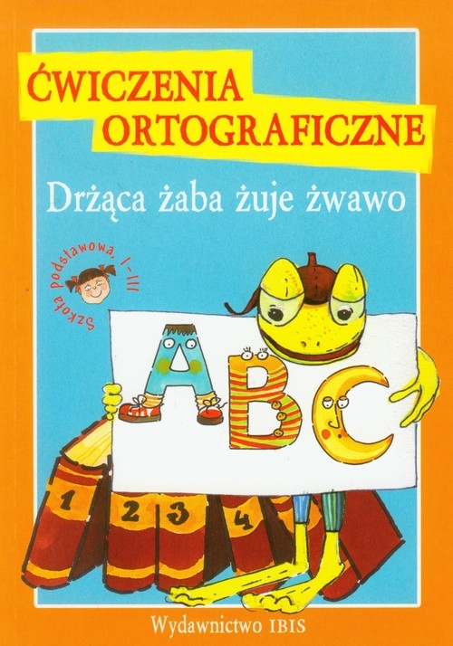 Ćwiczenia ortograficzne Drżąca żaba żuje żwawo