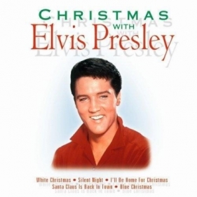 Christmas with Elvis Presley CD - Opracowanie zbiorowe