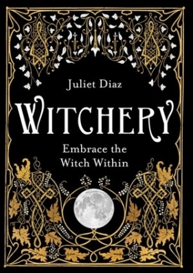 Witchery - Juliet Diaz