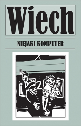 Niejaki komputer - Stefan Wiechecki