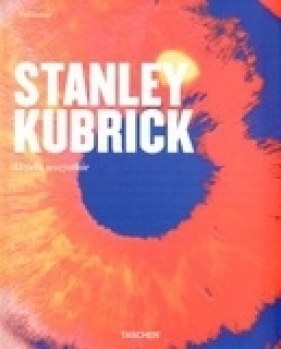 Stanley Kubrick. Dzieła wszystkie - Paul Duncan