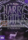 Harry Potter et le Prisonnier d'Azkaban. J.K. Rowling J.K. Rowling