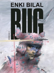 Bug. Tom 3 - Enki Bilal